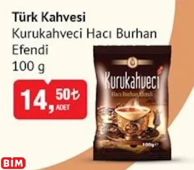 HACI BURHAN EFENDİ TÜRK KAHVESİ KURUKAHVECİ